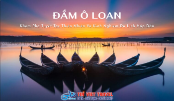 Đầm Ô Loan - Bản Giao Hưởng Giữa Thiên Nhiên Và Huyền Thoại Phú Yên
