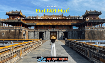 Trải Nghiệm Đại Nội Huế - Một Hành Trình Độc Đáo Gắn Kết Quá Khứ Và Hiện Tại