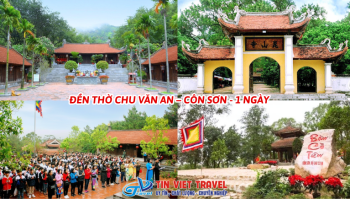 TOUR HỌC SINH 1 NGÀY - HÀNH TRÌNH VỀ NGUỒN – TÔN VINH ĐẠO HỌC & KHÁM PHÁ DI SẢN VĂN HÓA