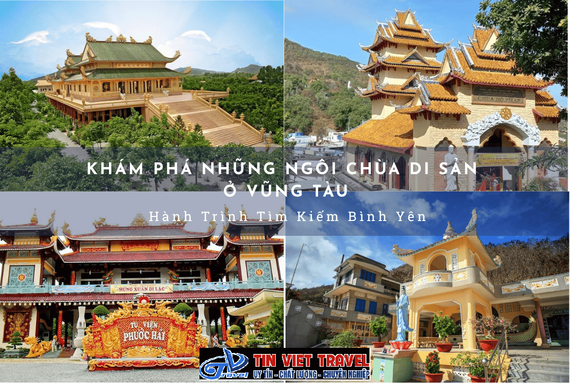 Khám Phá Những Ngôi Chùa Di Sản Ở Vũng Tàu: Hành Trình Tìm Kiếm Bình Yên